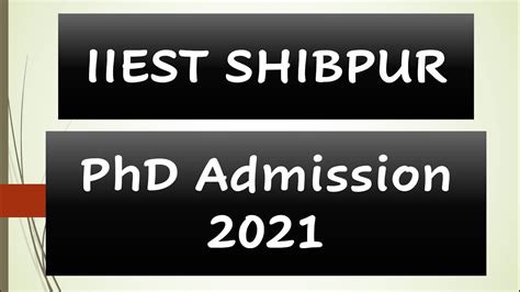 Iiest Shibpur Phd Admission Fellowship Available Last