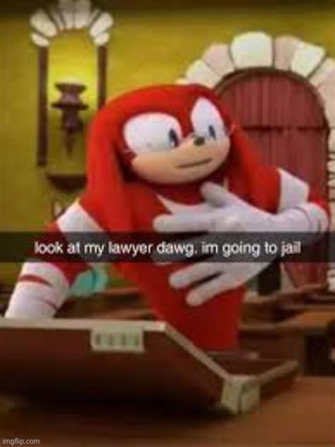 Image Tagged In Knuckles Imgflip