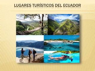 Lugares Turisticos Del Ecuador Ppt Descarga Gratuita