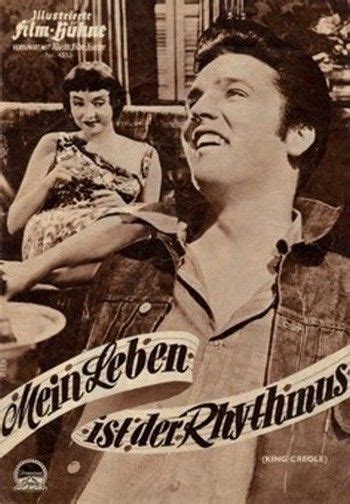 Mein Leben Ist Der Rhythmus Germany Filmbuhne King Creole Elvis