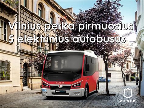 Vilniaus miesto savivaldybe - Elektriniai autobusai_new - Puslapis 2 ...