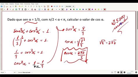 Dado Que Sen α 1 3 Com π 2 α π Calcular O Valor De Cos α Youtube