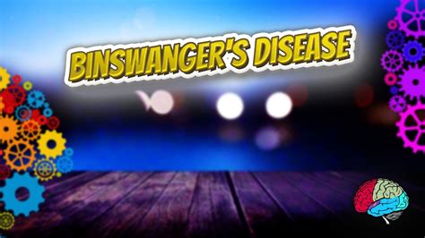 Binswanger S Disease Know It All 🔊 Youtube