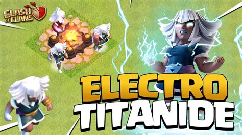 Cette Composition Lectro Titan Est Incroyable Clash Of Clans Youtube