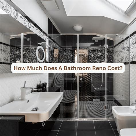 How Much Does It Cost To Renovate A Bathroom In 2025