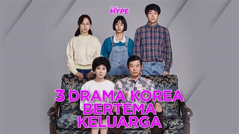 Rekomendasi Drama Korea Bertema Keluarga Entertainment Fimela