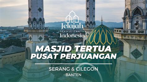 Eps Jelajah Masjid Agung Ats Tsauroh Masjid Agung Nurul Ikhlas