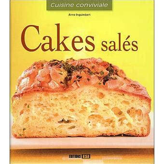 Cakes salés broché Anne Inquimbert Achat Livre fnac