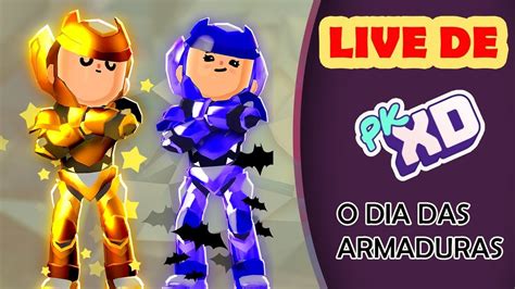 Live De PK XD Ao Vivo Os Inscritos A Volta Das Armaduras YouTube