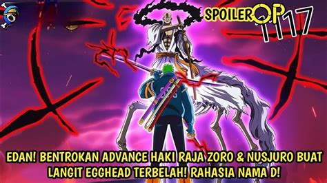 SPOILER OP 1117 LENGKAP EDAN LANGIT TERBELAH BENTROKAN HAKI RAJA