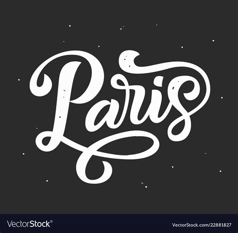 Paris Hand Written Lettering Modern Calligraphy Vector Image