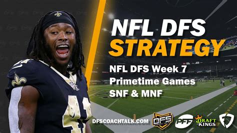 Nfl Dfs Week 7 Primetime Picks Snf And Mnf Nfl Dfs Fanduel And Nfl Dfs