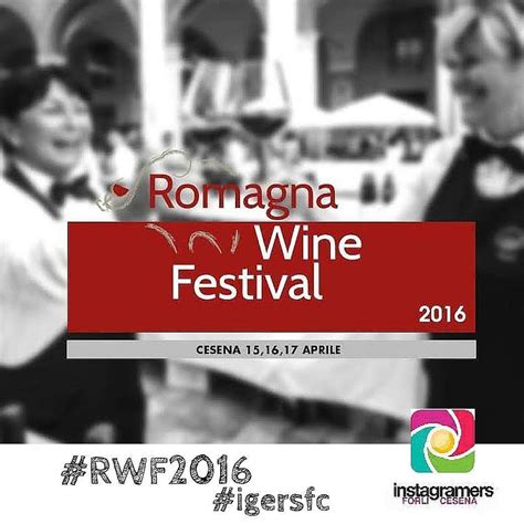 Anche Quest Anno Racconteremo Le Eccellenze Del Vino Di Romagna Saremo