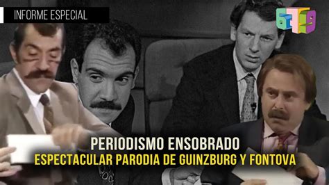 Periodismo Ensobrado Espectacular Parodia De Guinzburg Y Fontova YouTube