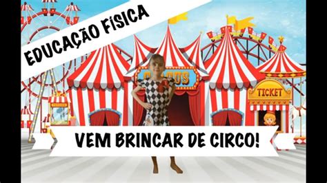 Vem Brincar De Circo YouTube