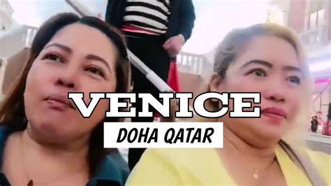 First Time Namin Mag Boat Ride Dito Sa Venice Grand Canal Doha Qatar