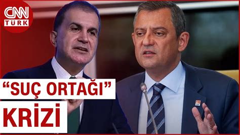 Sular Durulmuyor Ömer Çelik ten Özel e Sert Çıkış Suç Ortağı