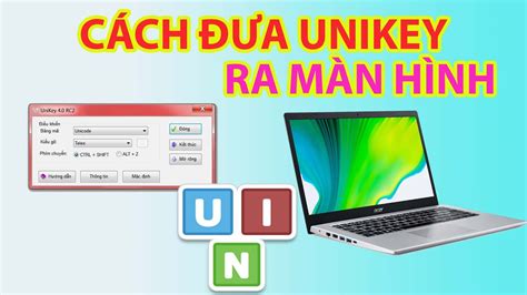 Hướng Dẫn Tạo Icon Unikey Trên Màn Hình Cho Tiện Lợi Và Nhanh Chóng