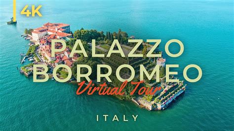 Tour Of The Breathtaking Borromeo Palace On Isola Bella Lake Maggiore