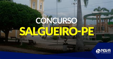 Concurso Câmara de Salgueiro PE EDITAL salários de até 2 6 mil