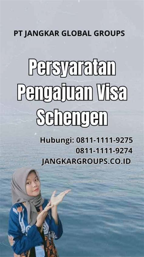 Persyaratan Pengajuan Visa Schengen Jangkar Global Groups