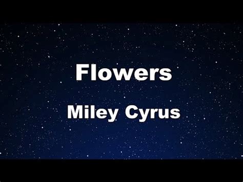 Karaoke Flowers Miley Cyrus No Guide Melody Instrumental Lyric