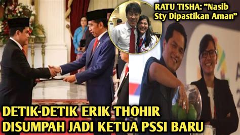 Disumpah Jabatan Erik Thohir Dan Ratu Tisha Jadi Ketua Dan Wakil Pssi Yang Baru Youtube