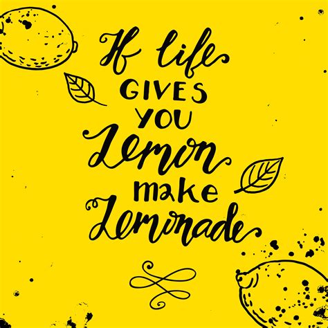 When Life Gives You Lemons Sayings