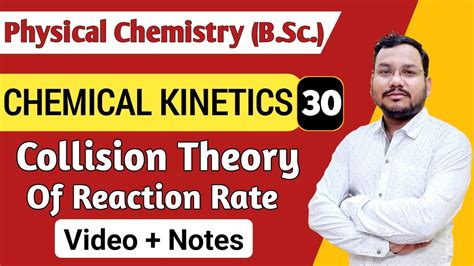 Collision Theory Of Reaction Rate Chemical Kinetics Bsc 1st Year