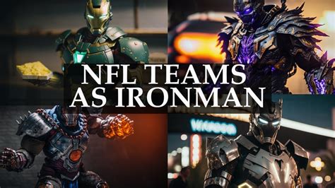 Nfl Teams As Ironman Ai Generated Youtube