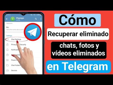 C Mo Recuperar Chats Mensajes Im Genes Y V Deos De Telegram