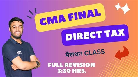 CMA FINAL DIRECT TAX REVISION CLASS YouTube