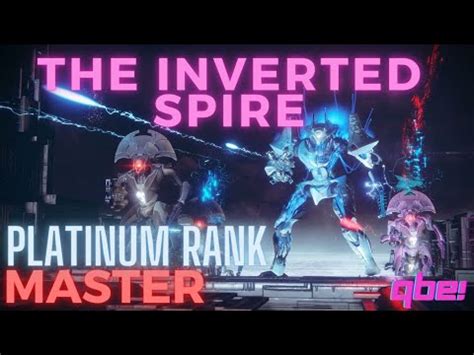 Destiny 2 Nightfall The Ordeal The Inverted Spire Master Platinum