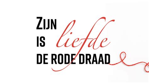 Zijn Liefde Is De Rode Draad Vrij Zijn