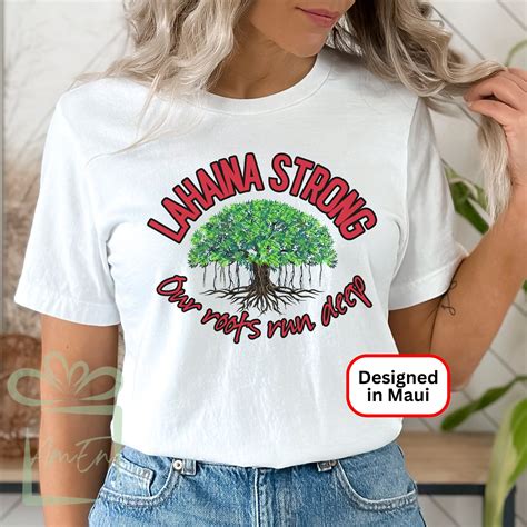 Lahaina Strong Banyan Tree Shirt Maui Wildfire T Shirt Etsy