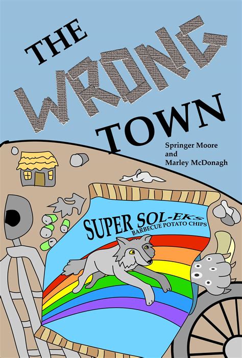 The Wrong Town by Springer Moore | Goodreads