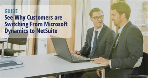 See Why Customers Are Switching From Microsoft Dynamics To NetSuite