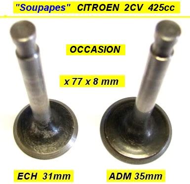 Soupapes Admission Echappement CITROEN 2CV 425cc 1er Serie OCCASION