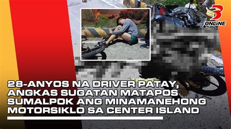 Anyos Na Driver Patay Angkas Sugatan Matapos Sumalpok Ang