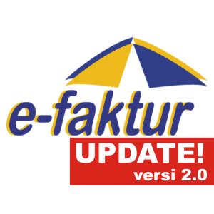 Update EFaktur Versi 2 0 E Faktur Pajak