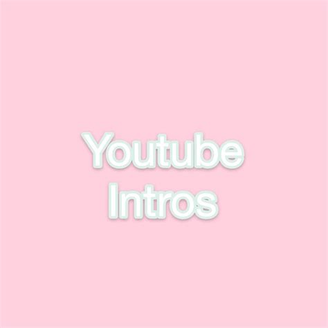 Youtube Intros Youtube
