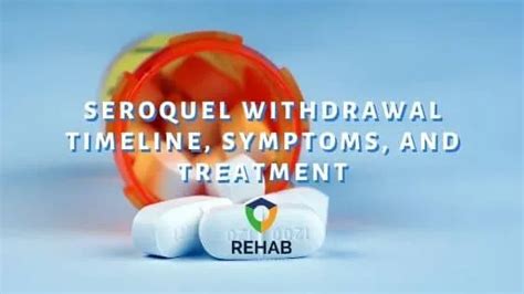 Seroquel Withdrawal Timeline, Symptoms, and Treatment - Rehab Centers