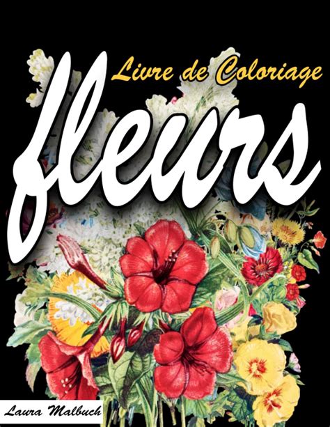 Buy Magnifiques Fleurs Livre De Coloriage Pour Adultes Avec Des