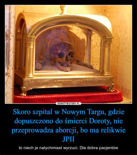 Skoro szpital w Nowym Targu gdzie dopuszczono do śmierci Doroty nie