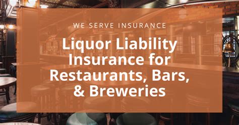 Liquor Liability Insurance For Restaurants Bars Breweries And Those