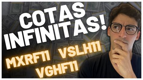 Como Gerar COTAS INFINITAS No MXRF11 VSLH11 E VGHF11 YouTube