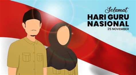 Ucapan Selamat Hari Guru Nasional Yang Penuh Makna Satukanal