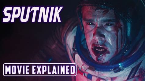 Sputnik 2020 Movie Explained Urdu Hindi Ending Explained Horror