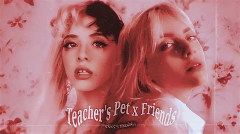 Teacher S Pet Friends Unreleased Billie Eilish Melanie