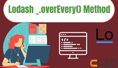 Lodash OverEvery Method Naukri Code 360